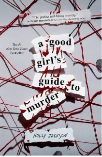 Book Review: Holly Jackson's "A Good Girl's Guide to Murder"